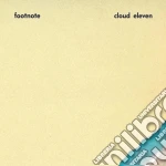 Cloud Eleven - Footnote cd