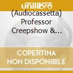 (Audiocassetta) Professor Creepshow & Isaiah Deshon - Mac God Chronicles cd