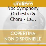 Nbc Symphony Orchestra & Choru - La Traviata cd