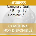 Caniglia / Gigli / Borgioli / Dominici / Orchestra E Coro Del Teatro Dell'Opera Di Roma / De Frabrit - Tosca (2 Cd) cd