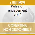 Rules of engagement vol.2 cd