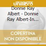 Donnie Ray Albert - Donnie Ray Albert-In Recital