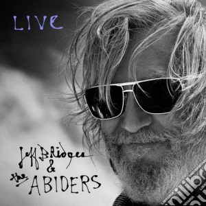 Jeff Bridges & The Abiders - Live cd musicale di Jeff Bridges & The Abiders