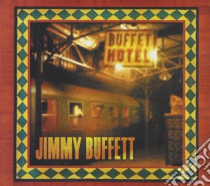 Jimmy Buffett - Buffet Hotel cd musicale di Jimmy Buffett