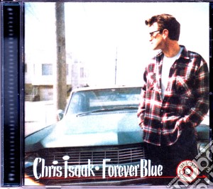 Chris Isaak - Forever Blue cd musicale di Chris Isaak