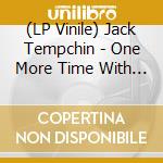 (LP Vinile) Jack Tempchin - One More Time With Feeling (2 Lp) vinile