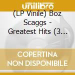 (LP Vinile) Boz Scaggs - Greatest Hits (3 Lp)