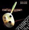 Walter Becker - Circus Money cd