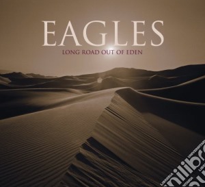 Eagles - Long Road Out Of Eden cd musicale di Eagles