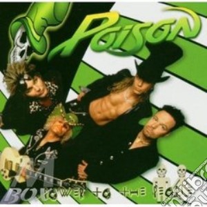 Poison - Power To The People cd musicale di Poison