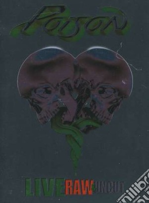 (Music Dvd) Poison - Live  Raw And Uncut (Dvd+Cd) cd musicale