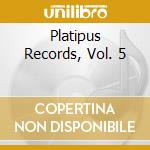 Platipus Records, Vol. 5 cd