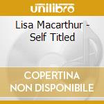 Lisa Macarthur - Self Titled cd
