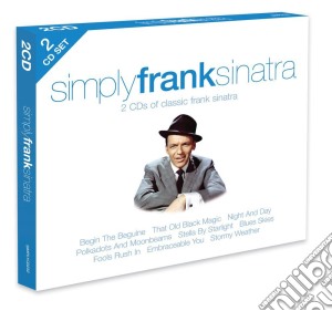Frank Sinatra - Simply (2 Cd) cd musicale di Frank Sinatra