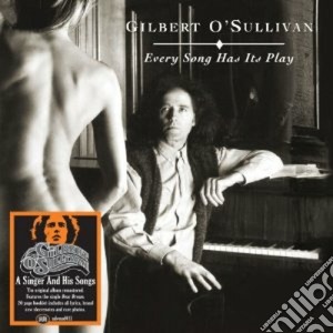 Gilbert O'Sullivan - Every Song Has Its Play cd musicale di Gilbert O'sullivan