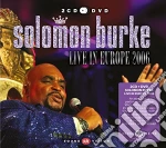 Solomon Burke - Live In Europe 2006 (2 Cd) cd