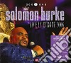 Solomon Burke - Live In Europe 2006 (2 Cd) cd