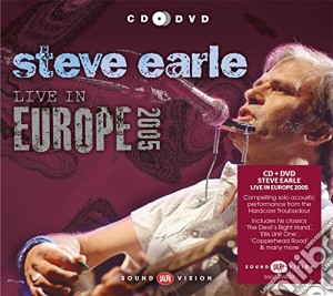 Steve Earle - Live In Europe 2005 (2 Cd) cd musicale di Steve Earle
