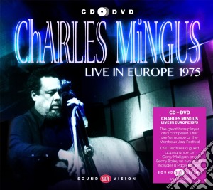 Charles Mingus - Live In Europe 1975 (2 Cd) cd musicale di Charles Mingus