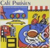 Cafe' Parisien: Chansons, Accordeons, Croissants / Various cd