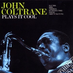 John Coltrane - Plays It Cool cd musicale di John Coltrane
