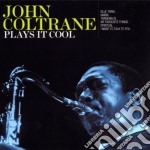 John Coltrane - Plays It Cool