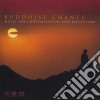 Buddhist Chants: Music For Contemplation And Reflection / Various cd