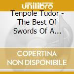Tenpole Tudor - The Best Of Swords Of A Thousand Men cd