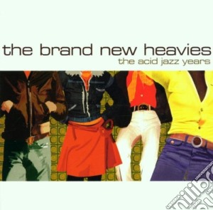 Brand New Heavies (The) - Acid Jazz Years cd musicale di Brand new heavies