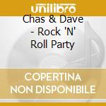 Chas & Dave - Rock 'N' Roll Party cd