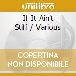 If It Ain't Stiff / Various cd