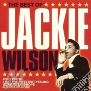 Jackie Wilson - The Best Of cd musicale di Jackie Wilson