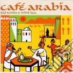 Cafe' Arabia: Rai Roots & Mint Tea / Various