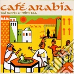 Cafe' Arabia: Rai Roots & Mint Tea / Various cd