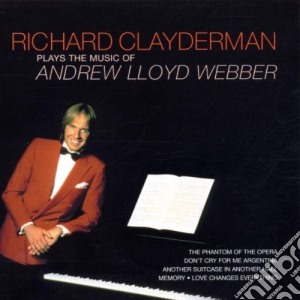 Richard Clayderman - Richard Clayderman Plays The Music Of Andrew Lloyd-Webber cd musicale