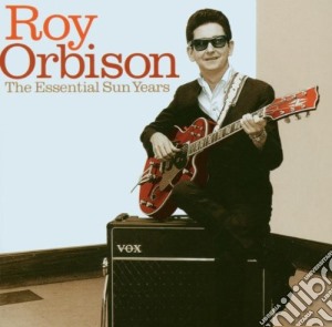 Roy Orbison - The Essential Sun Years cd musicale