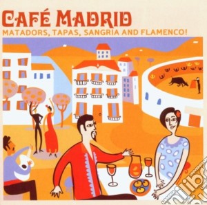 Cafe Madrid / Various cd musicale di Spain