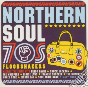 Northern Soul 70's Floorshakers / Various cd musicale di Northern Soul