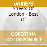 Streets Of London - Best Of cd