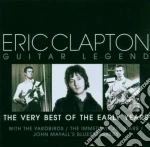 Eric Clapton - Guitar Legend - The Very Best Of The Early Years cd