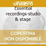 Essential recordings-studio & stage cd