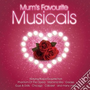 Mum's Favourite Musicals / Various cd musicale