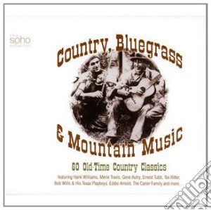 Country, Bluegrass & Mountain Music / Various (3 Cd) cd musicale di Artisti Vari