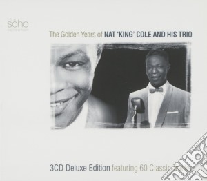 Nat King Cole - The Golden Years Of (3 Cd) cd musicale di Nat King Cole