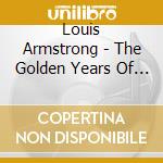 Louis Armstrong - The Golden Years Of (3 Cd) cd