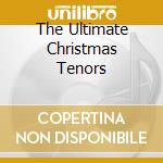 The Ultimate Christmas Tenors cd