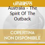 Australia - The Spirit Of The Outback cd