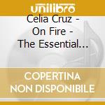 Celia Cruz - On Fire - The Essential Celia Cruz