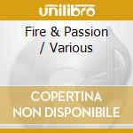 Fire & Passion / Various cd