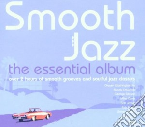 Smooth Jazz: Essential Album - cd musicale di ARTISTI VARI